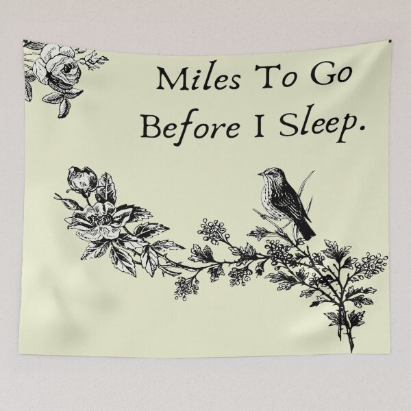 Item preview, Miles to go before I sleep designed and sold by Narayan-P.