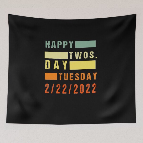 Item preview, Twosday Tuesday February 22nd 2022 Funny 2/22/22 Souvenir  designed and sold by midodesign20.