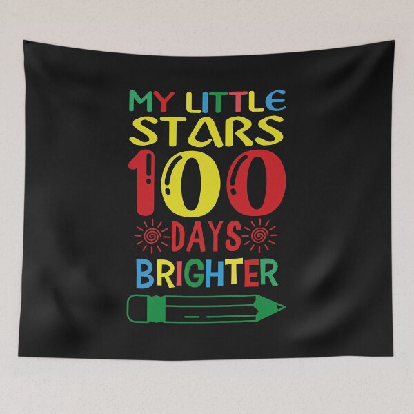 Item preview, Funny 100 Days Of School Quote My Little Stars are 100 Days Brighter designed and sold by Theparticular.