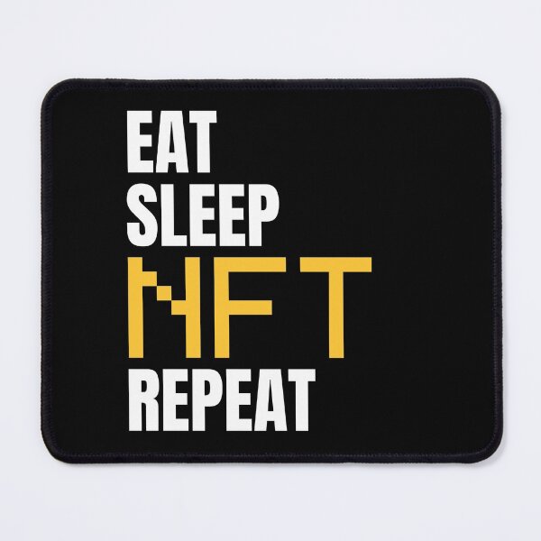 Item preview, Eat Sleep NFT Repeat designed and sold by EyanShop.