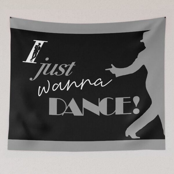 Item preview, I JUST WANNA DANCE designed and sold by KoolDsignsDANCE.
