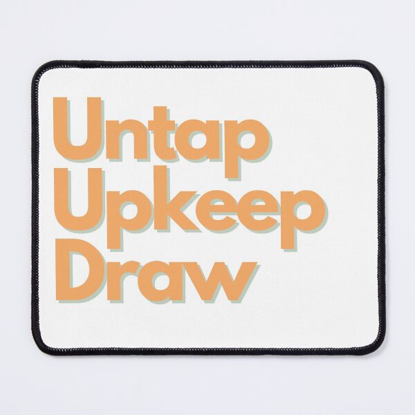 Item preview, Essential - Untap, Upkeep, Draw. designed and sold by PODTycoon.