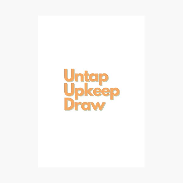 Item preview, Essential - Untap, Upkeep, Draw. designed and sold by PODTycoon.