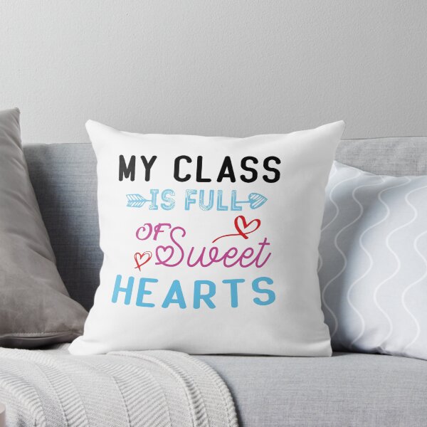 Item preview, My Class Is Full Of Sweet Hearts designed and sold by KHABIRITI.
