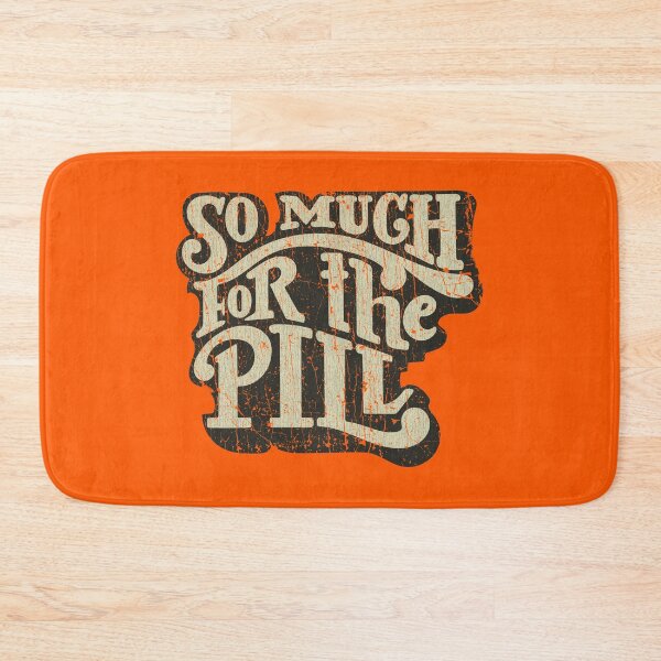 Item preview, So Much For The Pill 1973 designed and sold by AstroZombie6669.