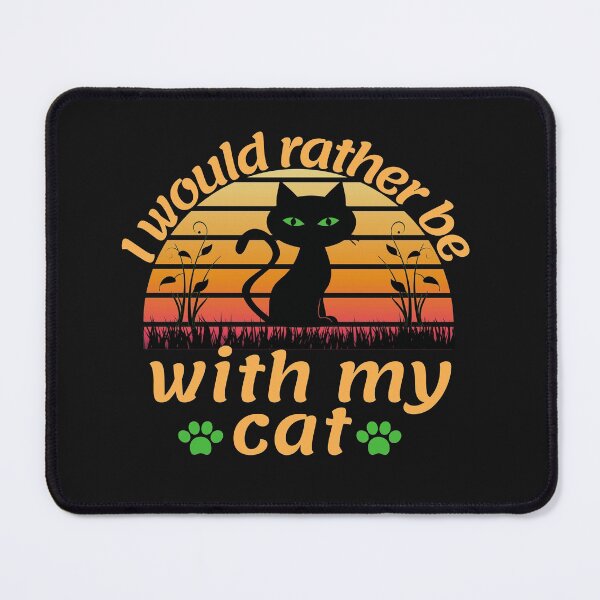 Item preview, i would rather be with my cat-cat is my valentine designed and sold by ami28.