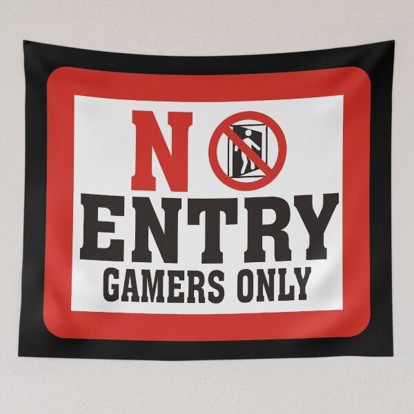 Item preview, No Entry Gamers Only designed and sold by ddawgdesigns.