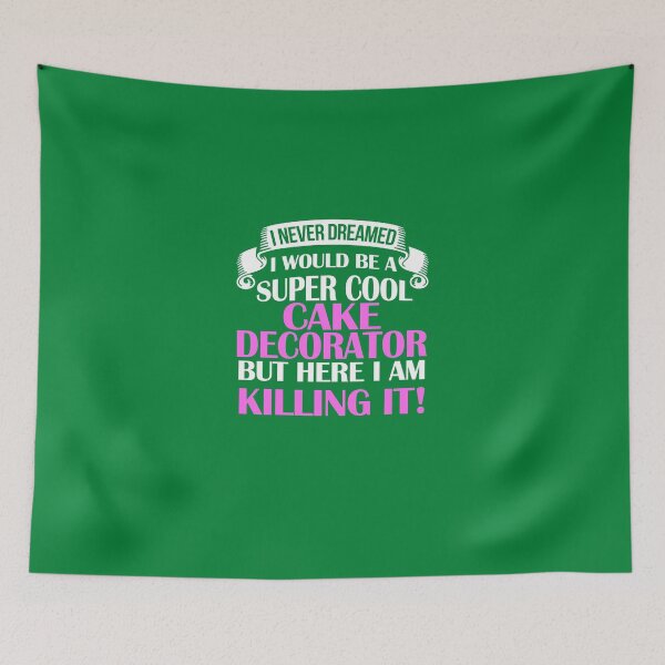 Item preview,  Be A Super Cool Cake Decorator  designed and sold by AlwaysAwesome.