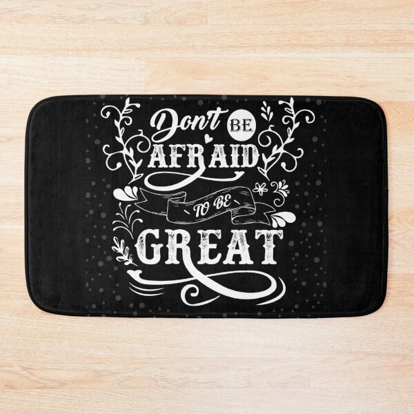 Item preview, Dont be afraid to be great designed and sold by TheBFStore.