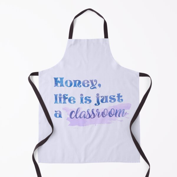 Item preview, Honey Life is Just a Classroom Taylor Swift designed and sold by Mint-Rose.