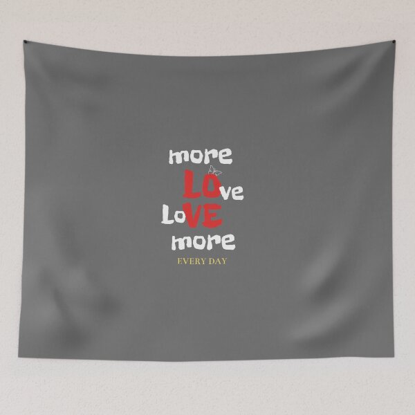 Item preview, more love everyday designed and sold by LuFilu.