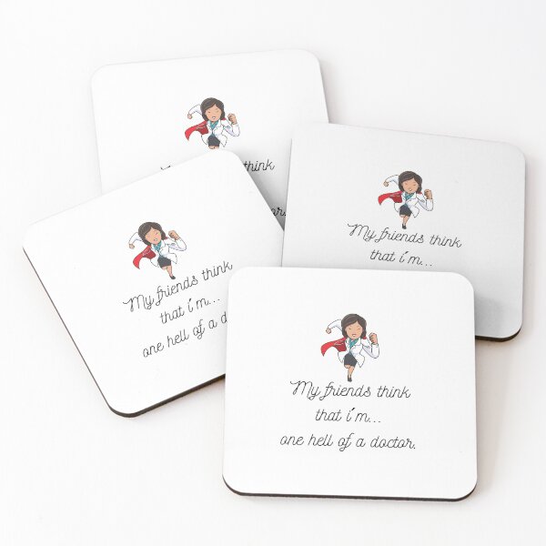 Item preview, My friends think that...I´m one hell of a doctor. (Woman Version3 ) designed and sold by PortfoliobyJana.