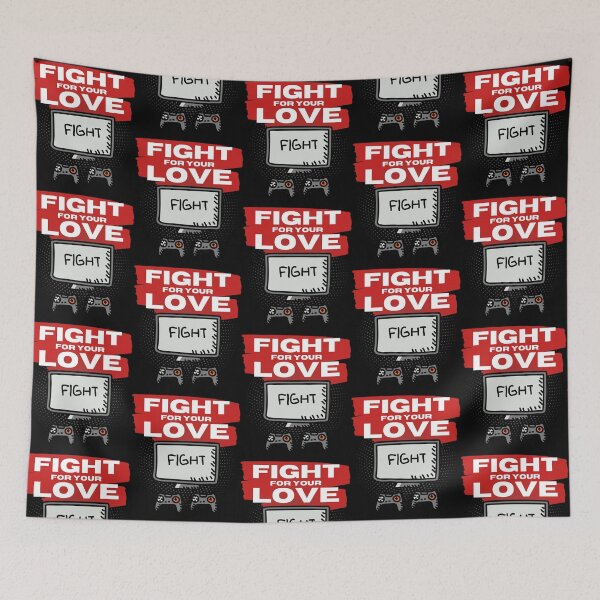 Item preview, Fight for your love designed and sold by reka88.