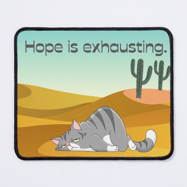 Item preview, Hope is exhausting. designed and sold by PrintCutScore.