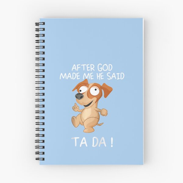Item preview, After God Made Me He Said Tada, Funny Dog Raglan Baseball Tee designed and sold by LynnetteKabelma.