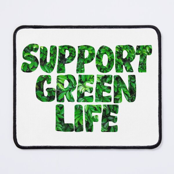 Item preview, Support Green Life designed and sold by HappyArts90.