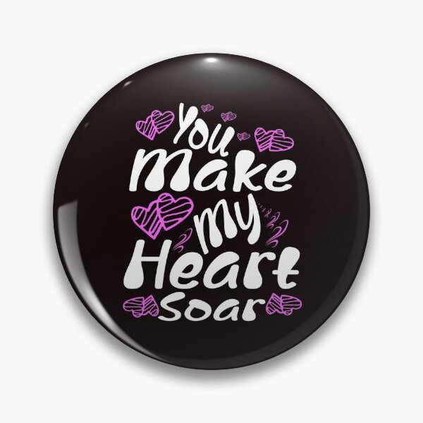 Item preview, You Make My Heart Soar designed and sold by fricostyle.