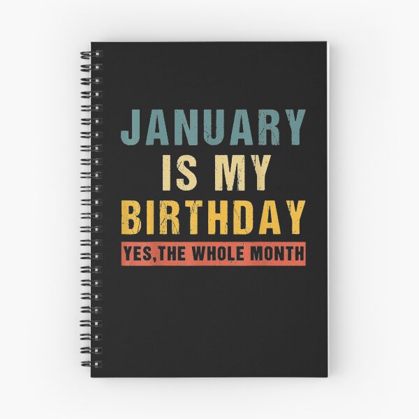 Item preview, January Is My Birthday yes The whole Month - Birthday Gift designed and sold by majjda.