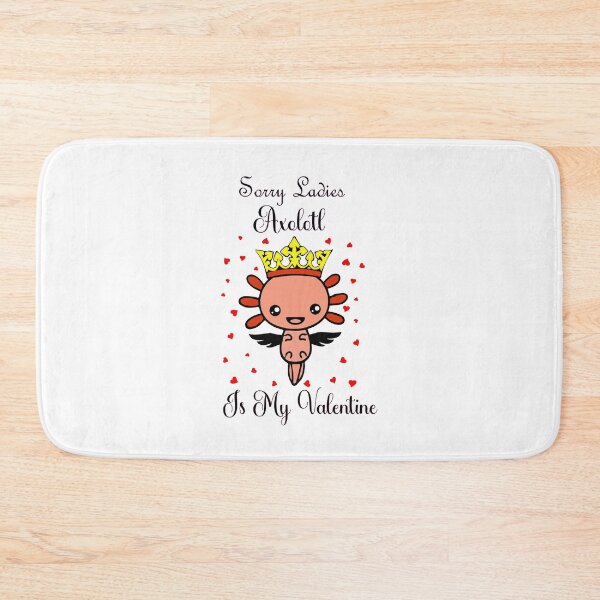 Item preview, Sorry Ladies Axolotl Is My Valentine designed and sold by fouadaghilas.