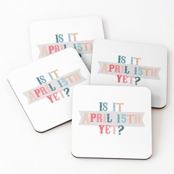 Item preview, Is It April 15th Yet? designed and sold by accountingann.