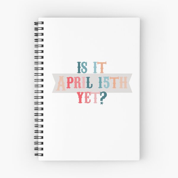 Item preview, Is It April 15th Yet? designed and sold by accountingann.