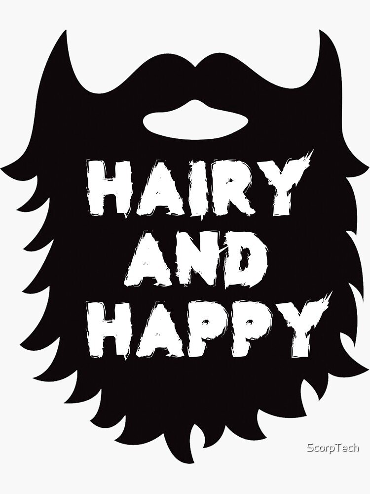 Hairy And Happy by ScorpTech