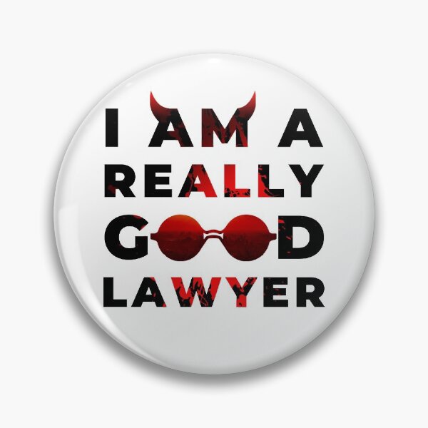 Item preview, I am a really good lawyer  designed and sold by Chaos-Touch.