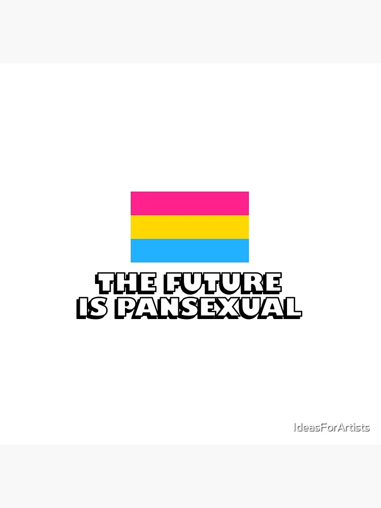 The Future Is Pansexual Pansexuality Pride Flag Poster For Sale By