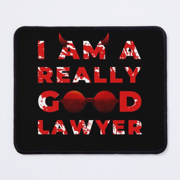 Item preview, I am a really good lawyer  designed and sold by Chaos-Touch.