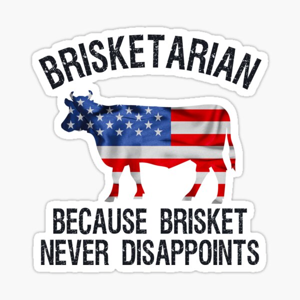 Brisketarian Because Brisket Never Disappoints - Brisketarian Men's Barbecuing In USA Vintage Design Sticker