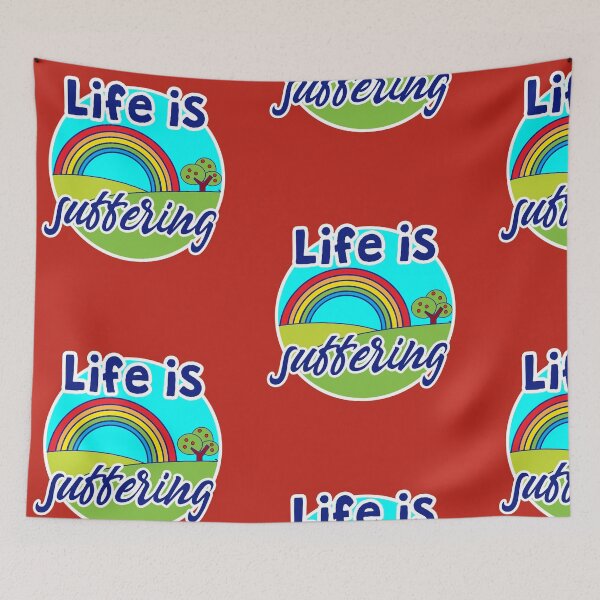 Item preview, Life Is Suffering ironic funny paradox depression designed and sold by incurablehippie.