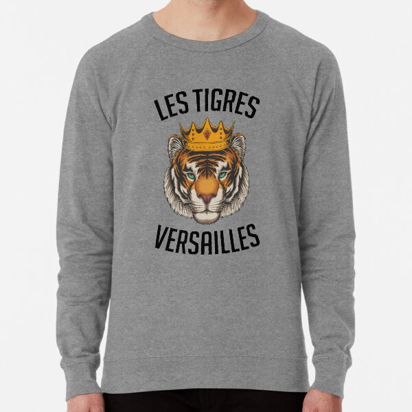 Les Tigres Versailles Lightweight Sweatshirt for Sale by simplife art Redbubble