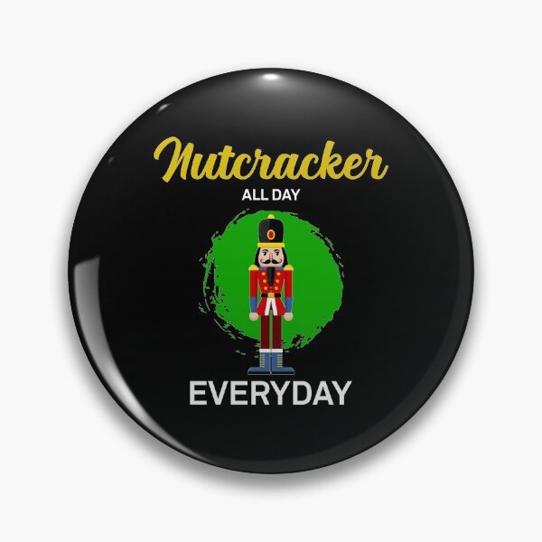 Item preview, All day Every Day Ballet Nutcracker Crew design designed and sold by jakehughes2015.
