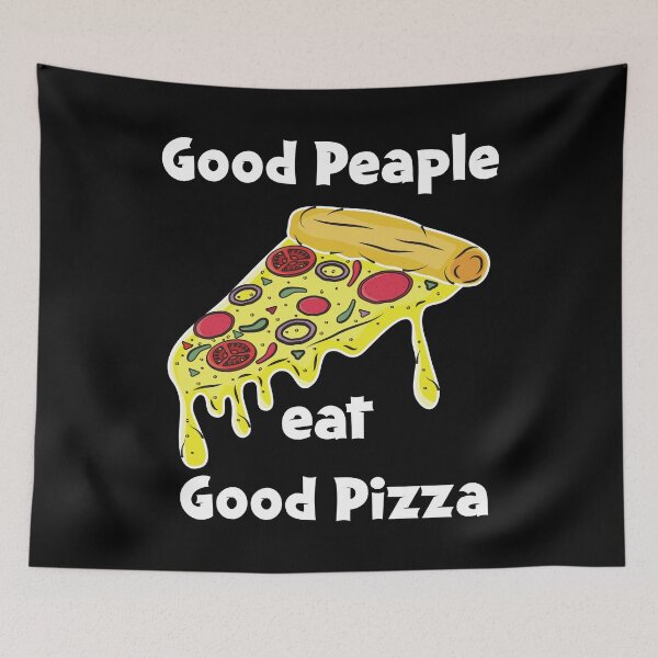 Item preview, Good People Eat Good Pizza, Funny Pizza Valentine Pizza Gift For Pizza Time Lover designed and sold by hattem.