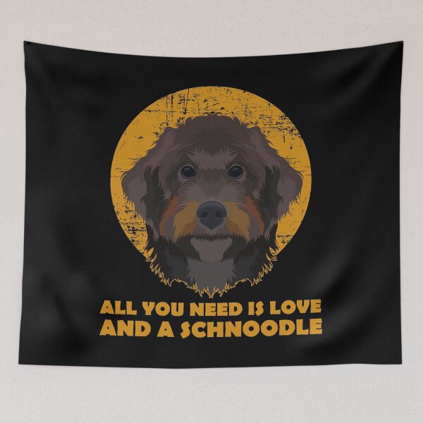 Item preview, All You Need Is Love And A Schnoodle Dog Parent Pet Quote graphic designed and sold by jakehughes2015.