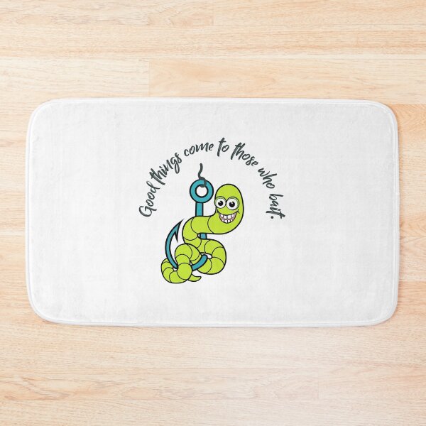 Item preview, Fishing worm on hook, Good things come to those who bait designed and sold by wheatbeltdesign.