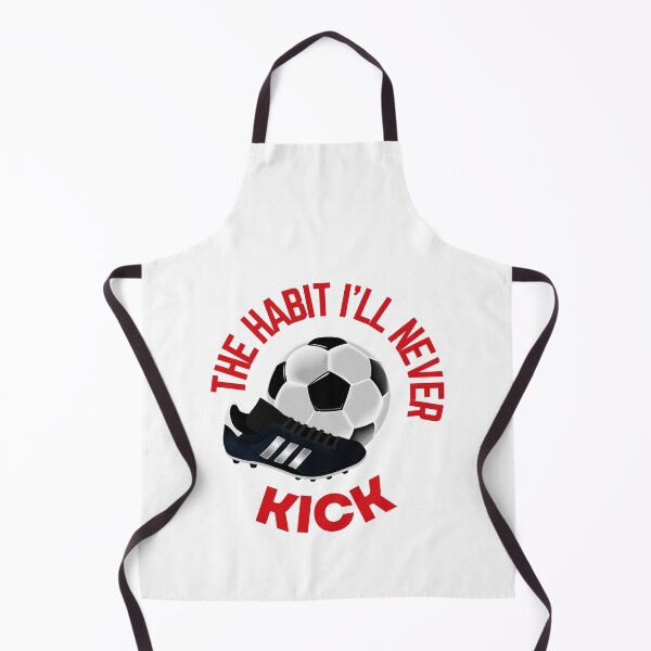 Item preview, The Habit I'll Never Kick - Soccer designed and sold by NotablyDesigned.