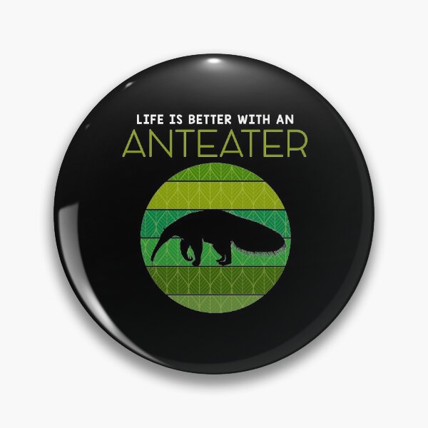 Item preview, Life Is Better With An Anteater Animal Lover design designed and sold by jakehughes2015.