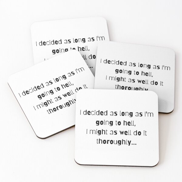 Item preview, I'm Going To Hell Anyway Twilight Memorable Quote designed and sold by stareve.