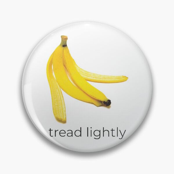 Item preview, Tread Lightly! - Banana Peel designed and sold by IXXIN.