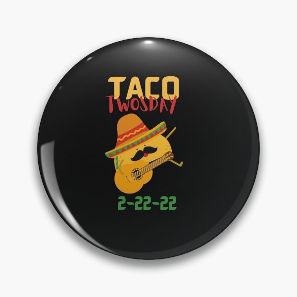 Item preview, taco twosday tuesday 2 22 22 funny designed and sold by dzairshirts.