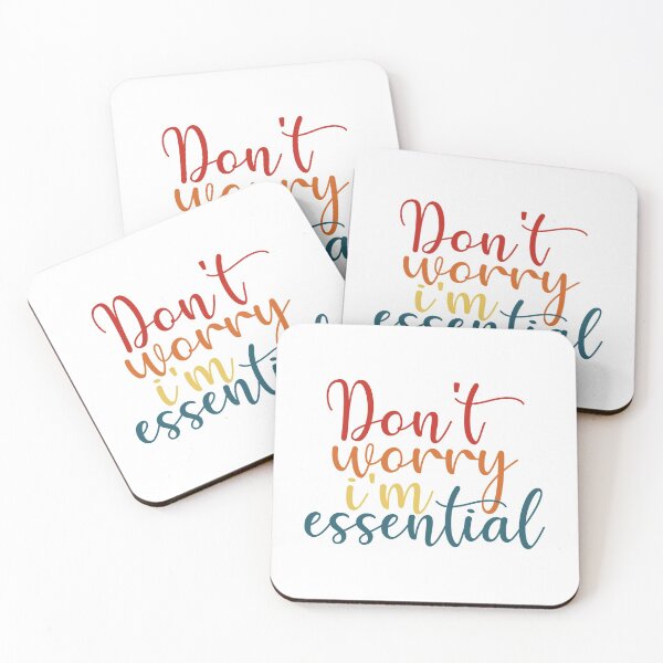 Item preview, Don't Worry I'm Essential designed and sold by Shop signer.