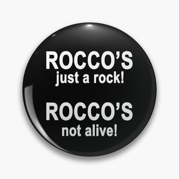 Item preview, Rocco's Just A Rock! Rocco's Not Alive! designed and sold by Altohombre.
