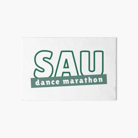 SAU Dance Marathon Art Board Print
