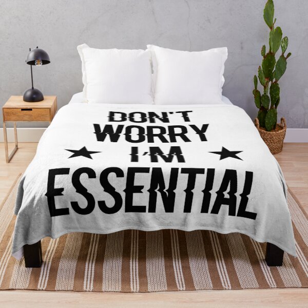 Item preview, Don't Worry I'm Essential designed and sold by Shop signer.