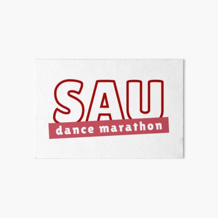 SAU Dance Marathon Art Board Print