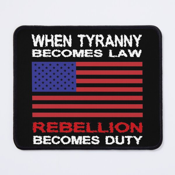Item preview, When Tyranny Becomes Law designed and sold by SouthernDesigns.
