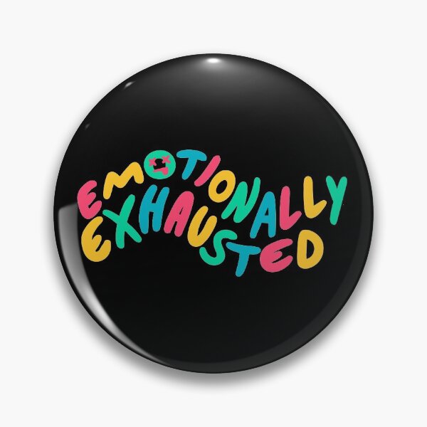 Item preview, Emotionally Exausted designed and sold by allonsyx.