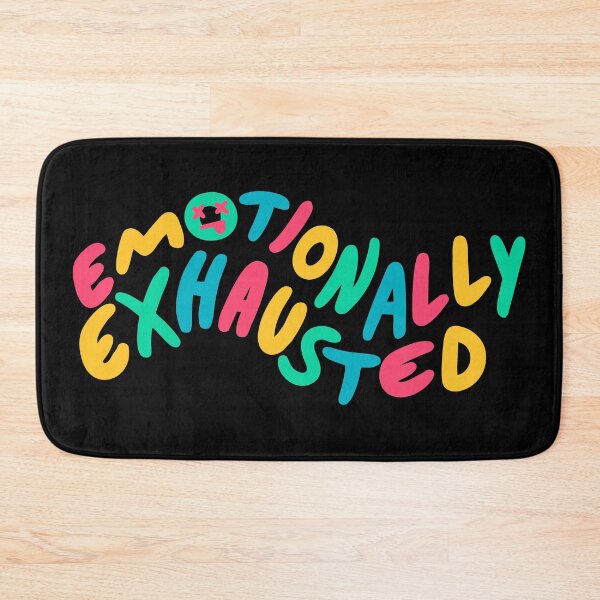 Item preview, Emotionally Exausted designed and sold by allonsyx.