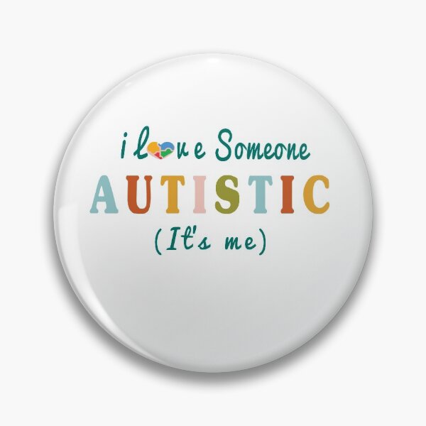 Item preview, I Love Someone Autistic (It's Me) Funny Neurodivers Brain Autistic Quote  designed and sold by Morja2015.
